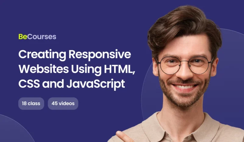 Creating Responsive Websites using HTML, CSS and JavaScript