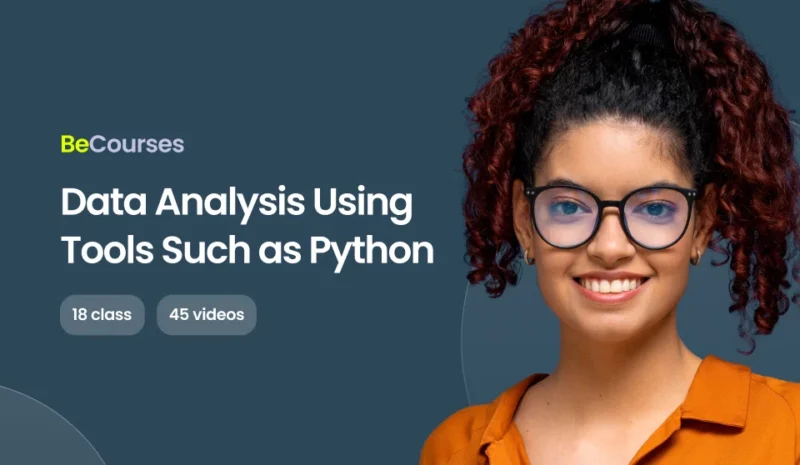 Data Analysis Using Tools such as Python